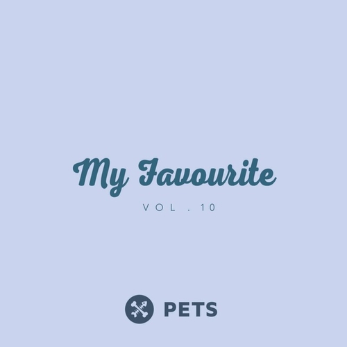 VA - My Favourite PETS, Vol. 10 [PETSDIG014]